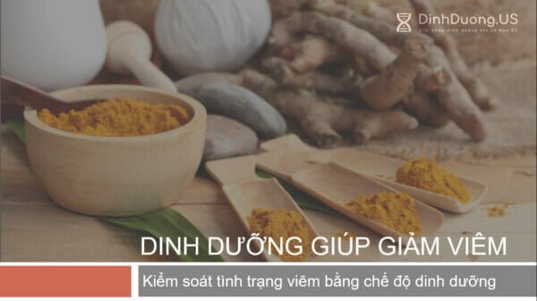 Dinh dưỡng giúp giảm viêm